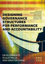 Australia and New Zealand School of Government (ANZSOG)- Designing Governance Structures for Performance and Accountability