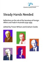 Australia and New Zealand School of Government (ANZSOG)- Steady Hands Needed