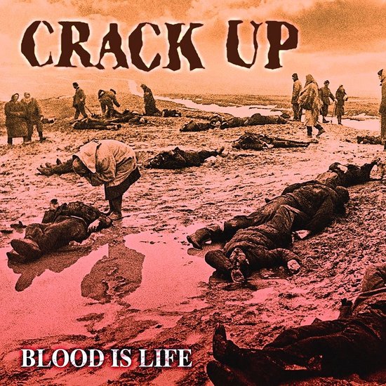 Crack Up - Blood Is Life (CD)