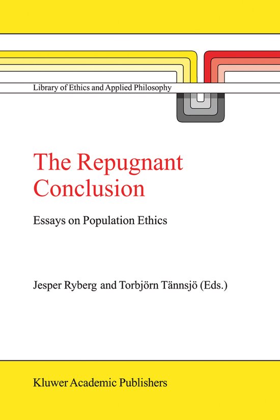 Library of Ethics and Applied Philosophy15-The Repugnant Con ... - cover