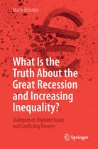 What Is the Truth About the Great Recession and Increasing Inequality