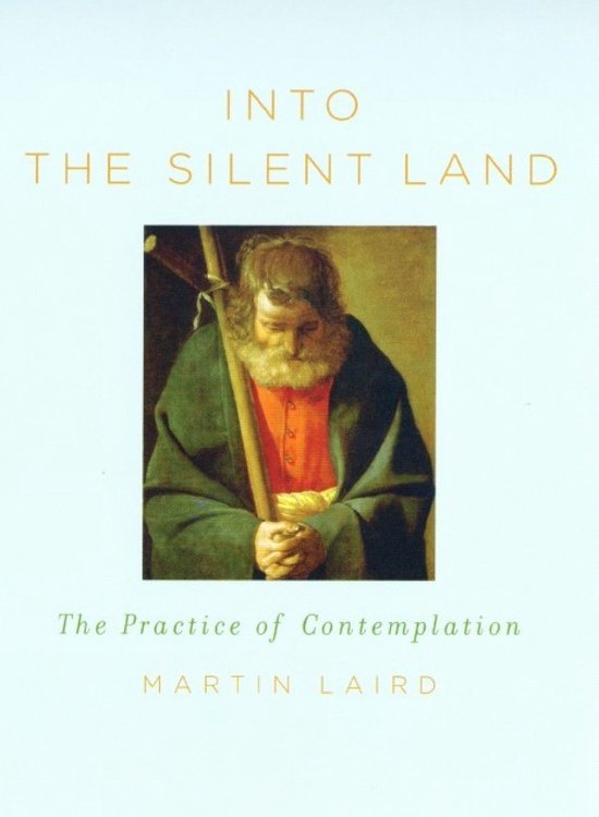 Boekomslag met de titel "Into The Silent Land" en een schilderij van een man met een baard in rode en groene kleding, die een staf vasthoudt.