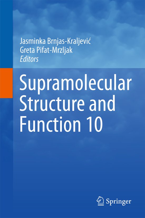 Supramolecular Structure and Function 10 | 9789400708921 | Boeken | bol