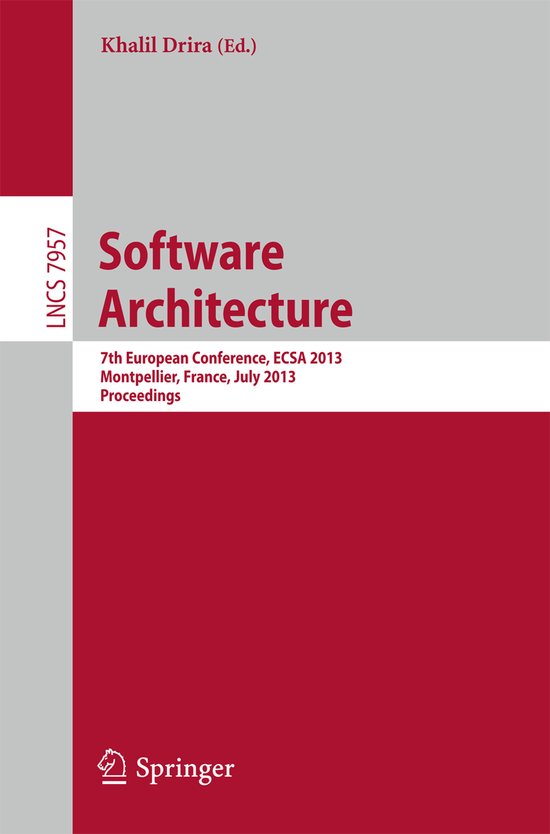 Lecture Notes in Computer Science7957- Software Architecture - cover
