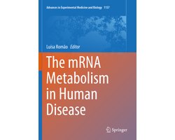The mRNA Metabolism in Human Disease