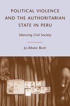 Political Violence And The Authoritarian State In Peru