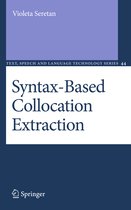 Text, Speech and Language Technology- Syntax-Based Collocation Extraction