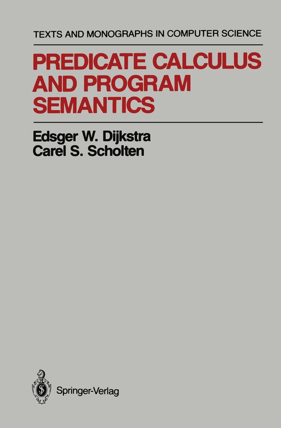 Predicate Calculus and Program Semantics - cover