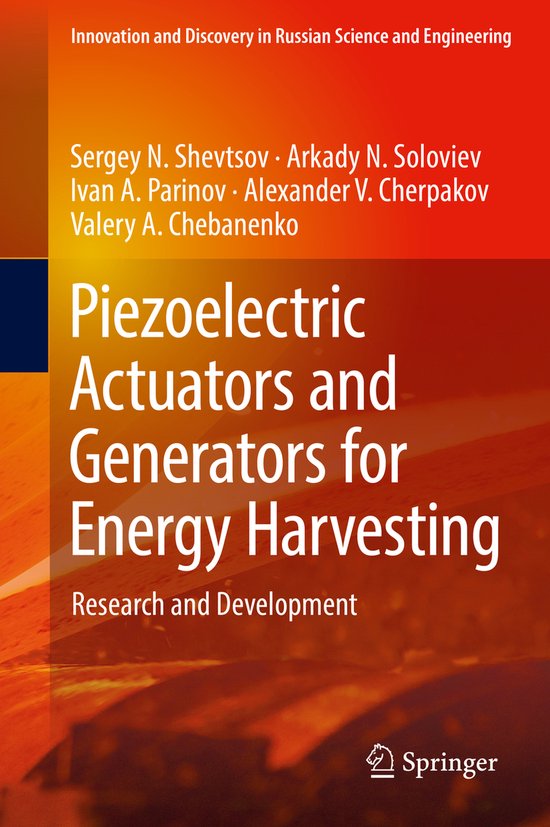Innovation and Discovery in Russian Science and Engineering- Piezoelectric Actuators and Generators for Energy Harvesting