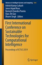 Advances in Intelligent Systems and Computing- First International Conference on Sustainable Technologies for Computational Intelligence