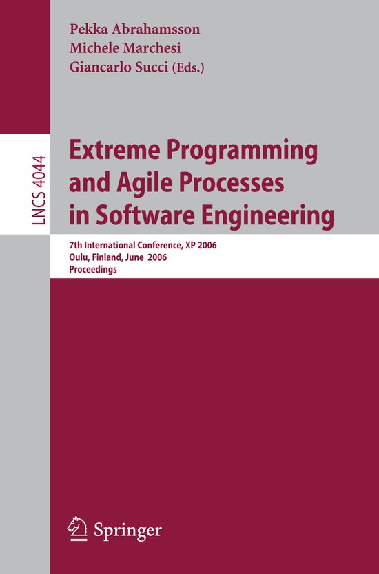Extreme Programming And Agile Processes in Software Engineering ...