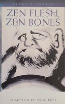 Zen flesh zen bones