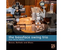 Bassface Swing Trio - Bossa, Ballads And Blues (SACD)
