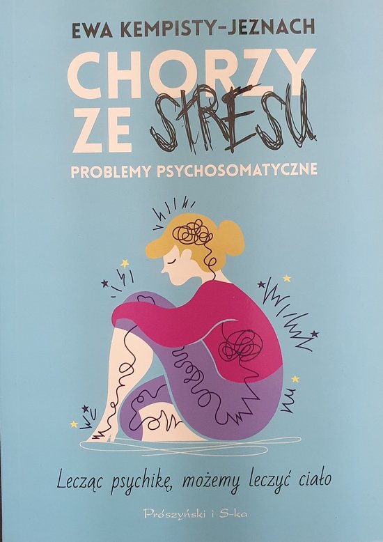 Chorzy Ze Stresu Ewa Kempisty Jeznach 9788382340242 Boeken 1491