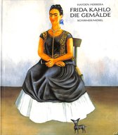 Frida Kahlo. Die Gemälde