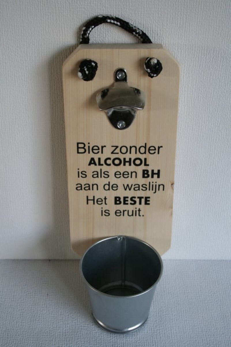 Bieropener - Flesopener - Bier zonder alcohol is als een bh aan de waslijn - Cadeau - Verjaardag