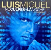 No Culpes A La Noche - Clib Remixes