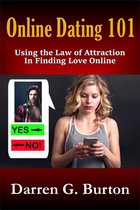 Online Dating 101: Using the Law of Attraction in Finding Love Online