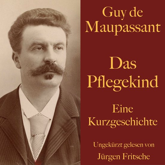 Guy de Maupassant: Das Pflegekind - cover