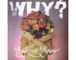 Why? - Eskimo Snow (CD)