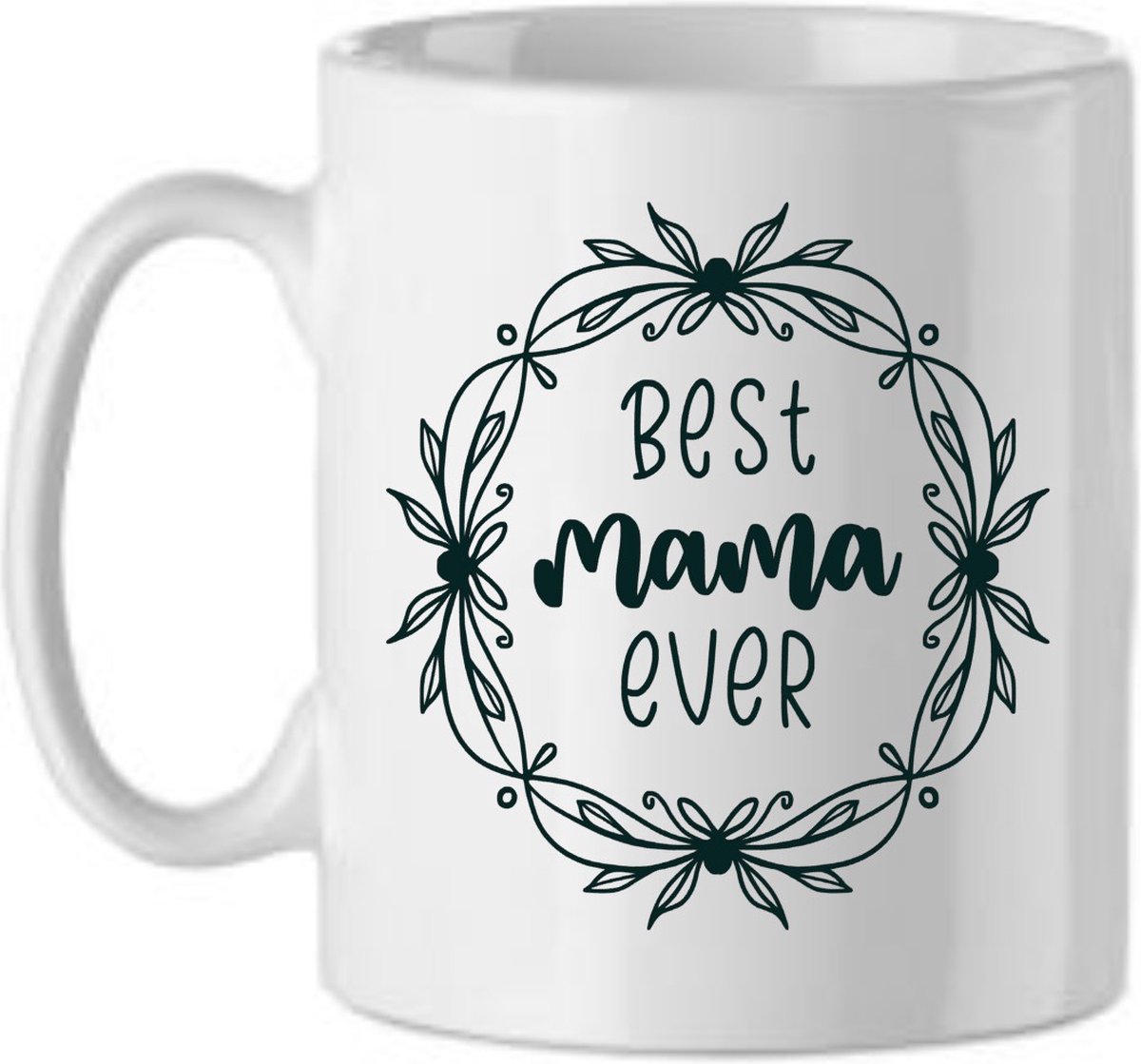 Bedrukte beker Best Mama Ever - Moederdag Quote - Verjaardag Spreuk - Gepersonaliseerd Cadeau