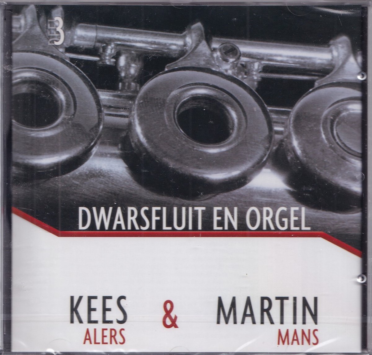 Dwarsfluit en orgel - De mooiste instrumentale muziek 3 - Kees Alers, Martin Mans