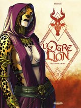 L' Ogre Lion 2 - L' Ogre Lion - Les trois lions - Tome 2