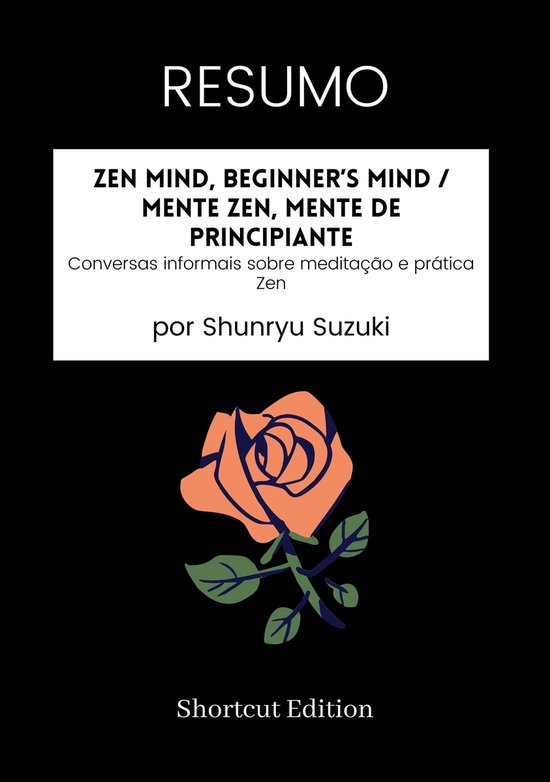 Resumo Zen Mind Beginners Mind Mente Zen Mente De Principiante