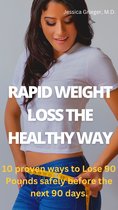 Rapid Weight Loss the Healthy Way