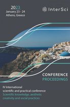 Conference Proceedings - IV International scientific and practical conference "Scientific knowledge, aesthetic creativity and social practices"