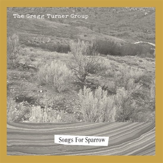 Gregg Turner Group - Songs For Sparrow (LP)