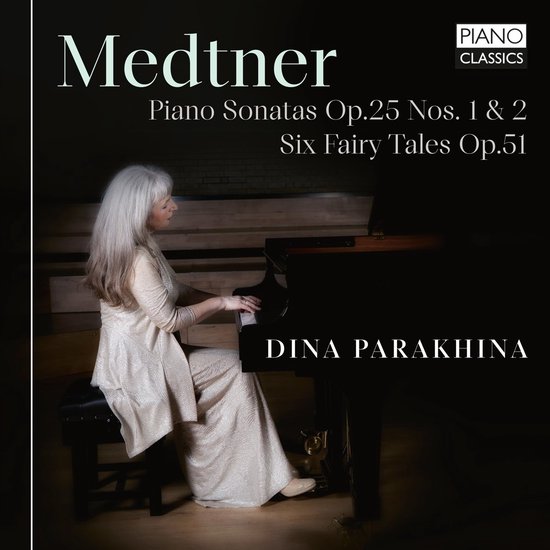 Dina Parakhina - Medtner: Piano Sonatas Op.25 Nos. 1 & 2, Six Fairy Op.51 (CD)