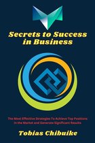 Secrets to Success in Business