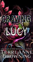 The Lucy & Harris Novella Series 2 - Craving Lucy