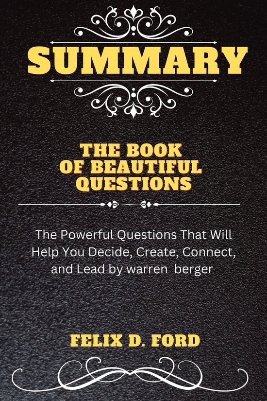 In a Nutshell series Summary of The Book of Beautiful Questions