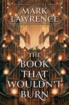 The Library Trilogy 1 - The Book That Wouldn't Burn