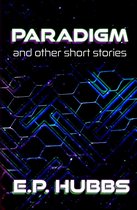 Paradigm and Other Short Stories