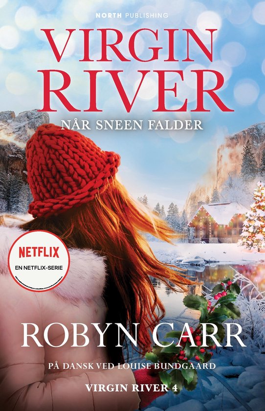 Virgin River 4 Virgin River Når sneen falder (ebook), Robyn Carr