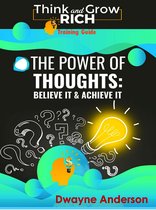 The Power of Thoughts: Believe it & Achieve it