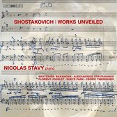 Nicolas Stavy, Ekaterina Bakanov, Alexandros Stavrakakis - Shostakovich: Works Unveiled (Super Audio CD)
