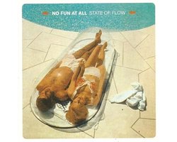 No Fun At All - State Of Flow (LP)