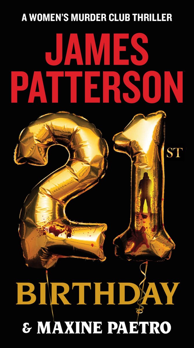 A Women's Murder Club Thriller- 21st Birthday