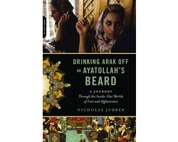 ISBN Drinking Arak Off an Ayatollah's Beard, histoire, Anglais, Livre broché, 368 pages