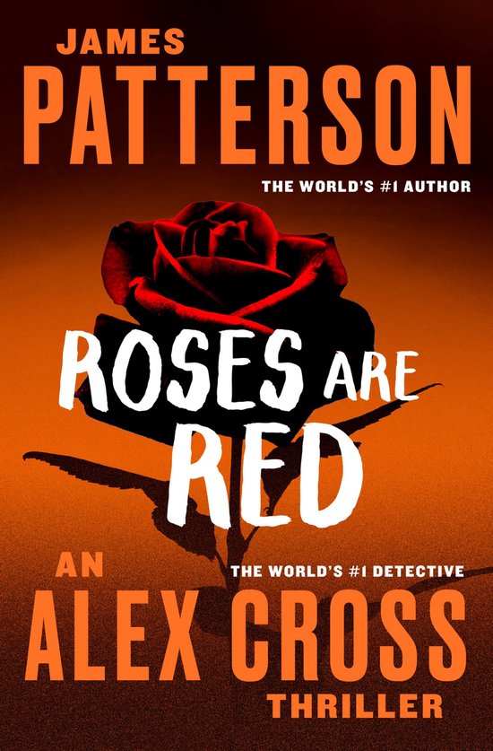 Alex Cross Novels Roses Are Red, James Patterson 9781538741214 Boeken