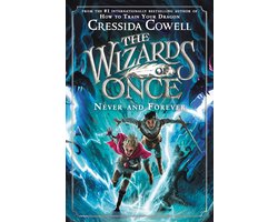 Wizards of Once-The Wizards of Once: Never and Forever