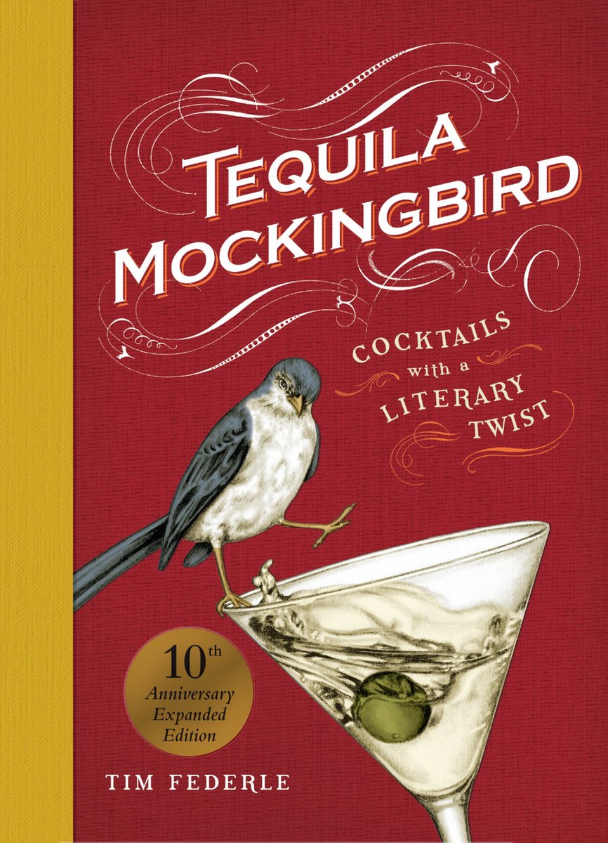 Tequila Mockingbird (10th Anniversary Expanded Edition) - Lauren Mortimer