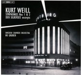 Swedish Chamber Orchestra, HK Gruber - Weill: Der Silbersee (Exerpts)/ Symphonies Nos. 1 & 2 (Super Audio CD)