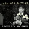 Ljiljana Buttler - Frozen Roses (CD) (Deluxe Edition)