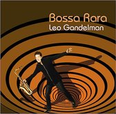 Leo Gandelman - Bossa Rara (CD)