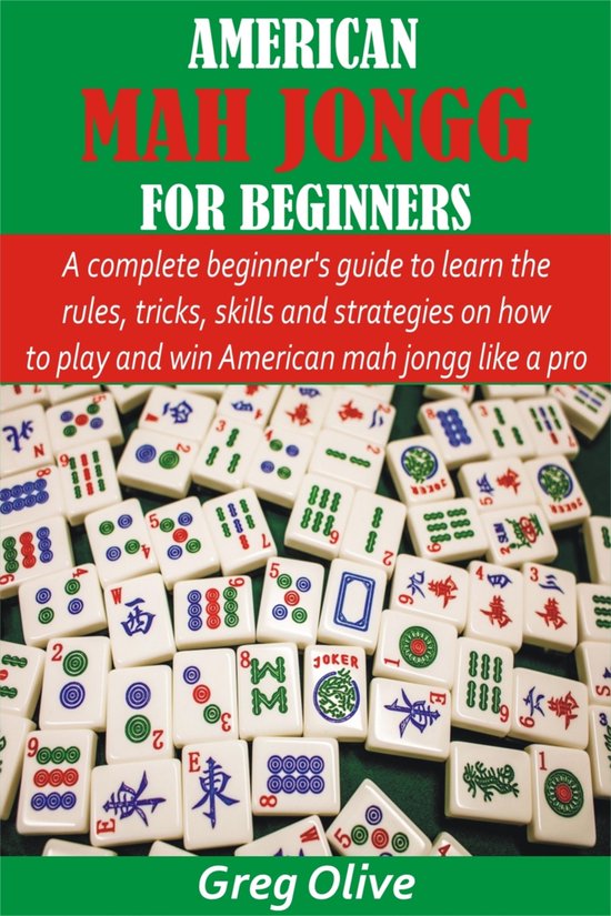 American Mah Jongg for Beginners (ebook), Greg Olive | 9783755430773 ...